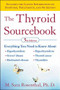 The Thyroid Sourcebook (5th Edition) by M. Sara Rosenthal, 9780071597258