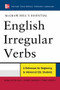 McGraw-Hill's Essential English Irregular Verbs by Mark Lester, Terry Yokota, Daniel Franklin, 9780071602860