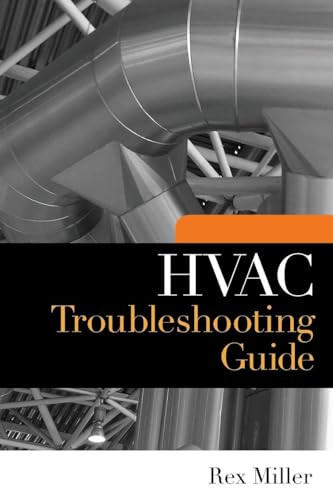 HVAC Troubleshooting Guide by Rex Miller, 9780071604994