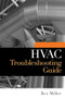 HVAC Troubleshooting Guide by Rex Miller, 9780071604994