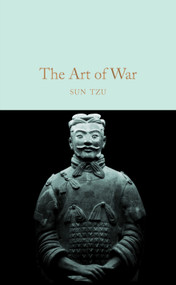 The Art of War - 9781509827954 by Sun Tzu, Jonathan Clements, 9781509827954