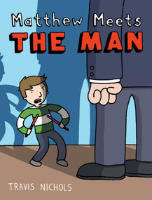 Matthew Meets the Man by Travis Nichols, 9781596435452