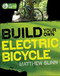 Build Your Own Electric Bicycle by Matthew Slinn, 9780071606219