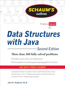Schaum's Outline of Data Structures with Java, 2ed by John R. Hubbard, 9780071611619