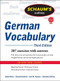 Schaum's Outline of German Vocabulary, 3ed by Edda Weiss, Conrad J. Schmitt, Christine Effertz, Lois Feuerle, 9780071615471