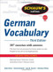 Schaum's Outline of German Vocabulary, 3ed by Edda Weiss, Conrad J. Schmitt, Christine Effertz, Lois Feuerle, 9780071615471