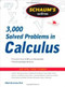 Schaum's 3,000 Solved Problems in Calculus by Elliott Mendelson, 9780071635349