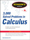 Schaum's 3,000 Solved Problems in Calculus by Elliott Mendelson, 9780071635349