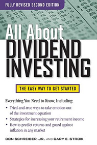 All About Dividend Investing, Second Edition by Don Schreiber, Gary E. Stroik, 9780071637138