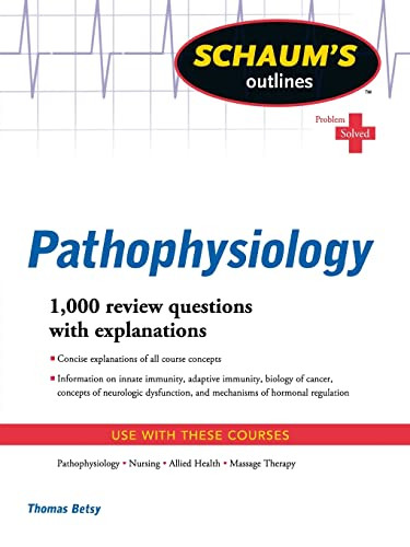 Schaum's Outline of Pathophysiology by Tom Betsy, 9780071623698