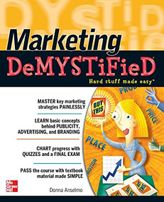 Marketing Demystified by Donna Anselmo, 9780071713917