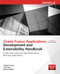 Oracle Fusion Applications Development and Extensibility Handbook by Vladimir Ajvaz, Dhaval Mehta, Anil Passi, 9780071743693