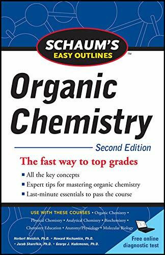 Schaum's Easy Outline of Organic Chemistry, Second Edition by Herbert Meislich, George J. Hademenos, Howard Nechamkin, Jacob Sharefkin, 9780071745901