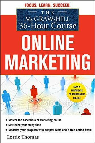 The McGraw-Hill 36-Hour Course: Online Marketing by Lorrie Thomas, 9780071743860