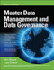 MASTER DATA MANAGEMENT AND DATA GOVERNANCE, 2/E by Alex Berson, Larry Dubov, 9780071744584