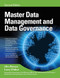 MASTER DATA MANAGEMENT AND DATA GOVERNANCE, 2/E by Larry Dubov, Alex Berson, 9780071744584