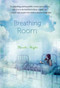 Breathing Room by Marsha Hayles, 9781250034113