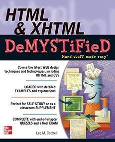 HTML & XHTML DeMYSTiFieD by Lee M. Cottrell, 9780071748049