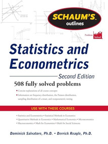 Schaum's Outline of Statistics and Econometrics, Second Edition by Derrick Reagle, Dominick Salvatore, 9780071755474