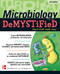 Microbiology DeMYSTiFieD, 2nd Edition by Tom Betsy, Jim Keogh, 9780071761093
