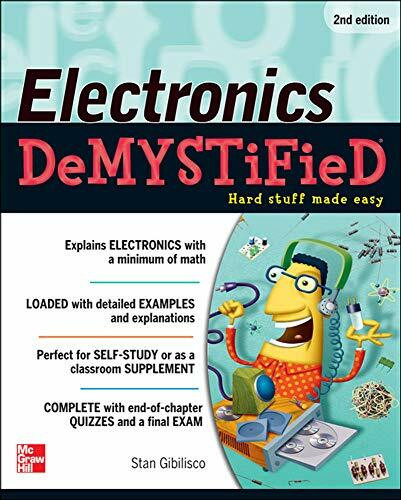 Electronics Demystified, Second Edition by Stan Gibilisco, 9780071768078