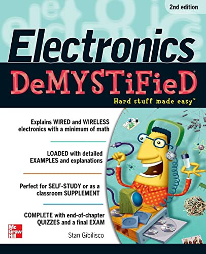Electronics Demystified, Second Edition by Stan Gibilisco, 9780071768078