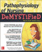 Pathophysiology of Nursing Demystified by Carol Caico, Helen C. Ballestas, 9780071772020