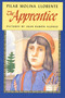 The Apprentice by Pilar Molina Llorente, Juan Ramón Alonso, Robin Longshaw, 9780374404321
