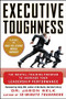 Executive Toughness: The Mental-Training Program to Increase Your Leadership Performance by Jason Selk, 9780071786782