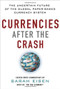 Currencies After the Crash:  The Uncertain Future of the Global Paper-Based Currency System by Sara Eisen, 9780071784887