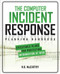 The Computer Incident Response Planning Handbook:  Executable Plans for Protecting Information at Risk by N.K. McCarthy, Matthew Todd, Jeff Klaben, 9780071790390