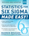 Statistics for Six Sigma Made Easy! Revised and Expanded Second Edition by Warren Brussee, 9780071797535