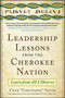 Leadership Lessons from the Cherokee Nation: Learn from All I Observe by Chad "Corntassel" Smith, 9780071808835