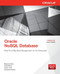 Oracle NoSQL Database (Real-Time Big Data Management for the Enterprise) by Maqsood Alam, Chaitanya Kadaru, Ashok Joshi, Aalok Muley, 9780071816533
