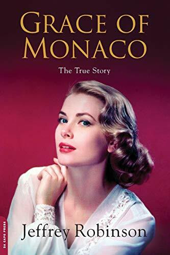 Grace of Monaco by Jeffrey Robinson, 9781602862586