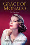 Grace of Monaco by Jeffrey Robinson, 9781602862586