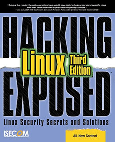 Hacking Exposed Linux (Linux Security Secrets and Solutions) by ISECOM, 9780072262575