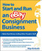 How to Start and Run an eBay Consignment Business by Skip McGrath, 9780072262773