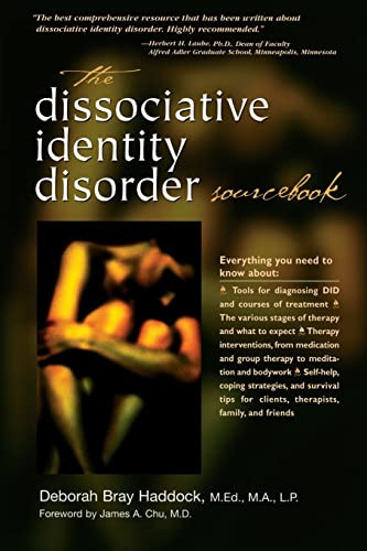 The Dissociative Identity Disorder Sourcebook by Deborah Bray Haddock, 9780737303940
