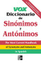 Vox Diccionario De Sinónimos Y Antónimos by Vox, 9780844204697