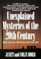 Unexplained Mysteries of the 20th Century by Janet Bord, Colin Bord, 9780809241132