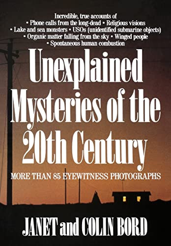 Unexplained Mysteries of the 20th Century by Janet Bord, Colin Bord, 9780809241132