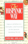 The Hispanic Way by Jaime Lacasa, Judith Noble, 9780844273891