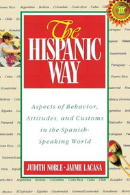The Hispanic Way by Jaime Lacasa, Judith Noble, 9780844273891