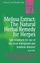 Melissa Extract: The Natural Remedy for Herpes by Jan de Vries, 9780879837198