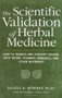Scientific Validation of Herbal Medicine by Daniel Mowrey, 9780879835347