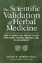 Scientific Validation of Herbal Medicine by Daniel Mowrey, 9780879835347