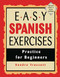 Easy Spanish Exercises by Sandra Truscott, 9780844275048