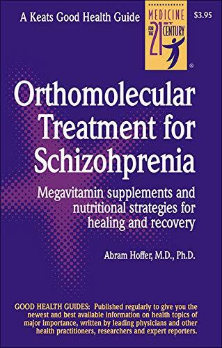 Orthomolecular Treatment for Schizophrenia by Abram Hoffer, 9780879839109