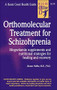 Orthomolecular Treatment for Schizophrenia by Abram Hoffer, 9780879839109